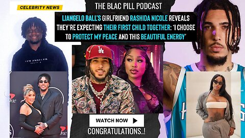 Liangelo Ball's Girlfriend Rashida Nicole reveals they're expecting Their FIRST CHILD TOGETHER!