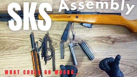 SKS Type 56 Full Tear Down — And Yeah, I Messed Up