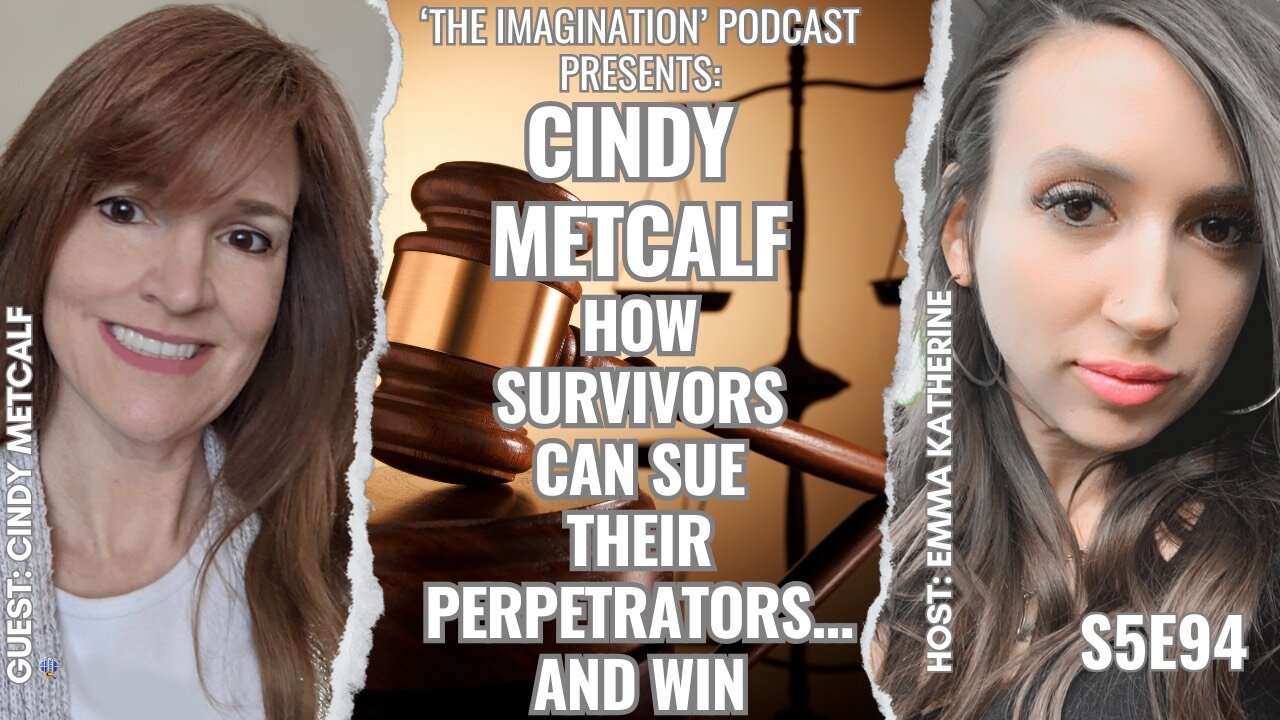 S5E94 | Cindy Metcalf - How Survivors Can Sue Their Perpetrators... and Win