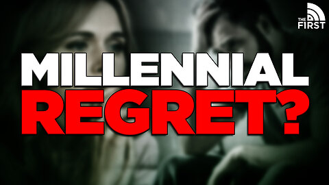 Millennials Facing MAJOR Regret Later In Life