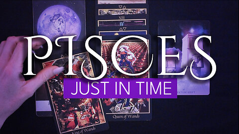 PISCES TAROT READING | “GAME ON! EVERYTHING WAS PREPARING YOU FOR THIS MOMENT!” JUST IN TIME