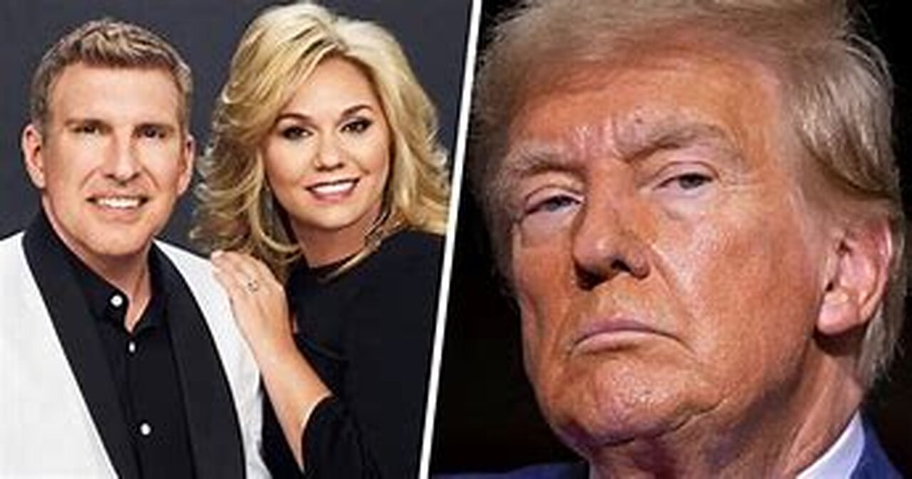 BREAKING: President Trump Pardons Todd and Julie Chrisley—Reality Stars Released from Prison