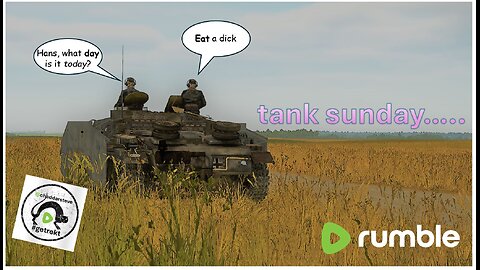 WW2 Flight Sim - Tank Sunday!