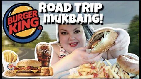 FB 20200803 ROAD TRIP BURGER KING MUKBANG