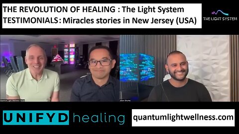 UNIFYD HEALING The Light System TESTIMONIAL: Miracles stories in New Jersey (USA)