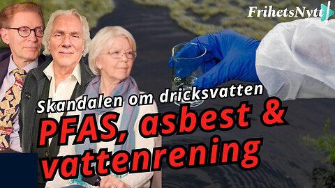 Varför talar ingen om gifterna i vårt vatten?