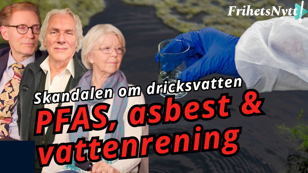 Varför talar ingen om gifterna i vårt vatten?