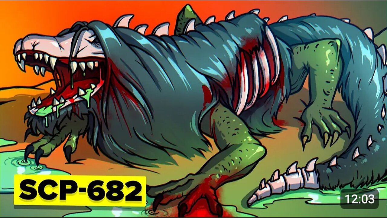 Scp-682-ways SCP foundation tried to kill hard to REPTILE