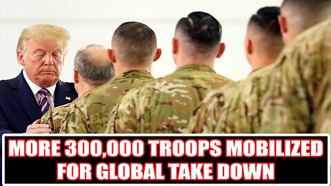 Restored Republic via a GCR Update as of July 07, 2025: MORE 300,000 TROOPS MOBILIZED FOR TAKEDOWN