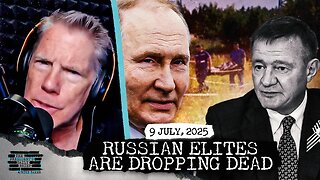 Russian Elites Are Dropping Dead & Mexico City Turns on Americans