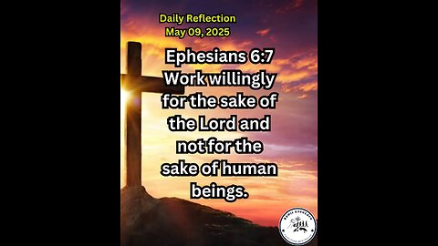 Daily Reflection May 09, 2025 #faith #bible #reflection