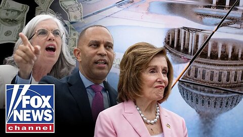 'HUNGRY for attention': Dems have 'big, beautiful meltdown'