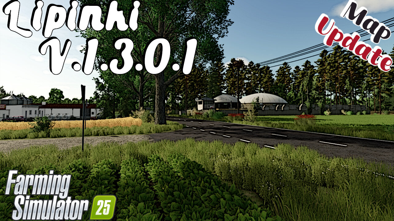 Map Update | Lipinki | V.1.3.0.1 | Farming Simulator 25