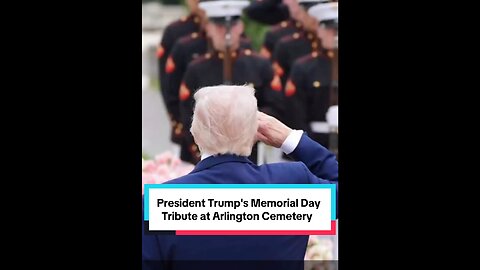 President Trump Memorial Day Arlington Cemetery