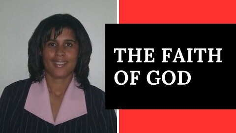The Faith of God