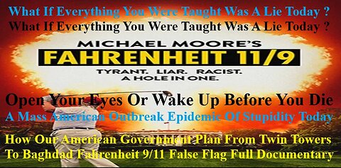 How Our American Government Plan From Twin Towers To Baghdad Fahrenheit 9/11 Full Documentary