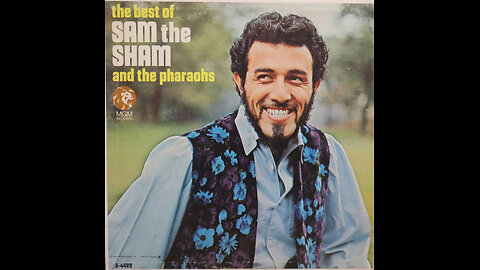Sam The Sham And The Pharoahs - Best Of Sam The Sham And The Pharoahs (1966) [Complete LP]