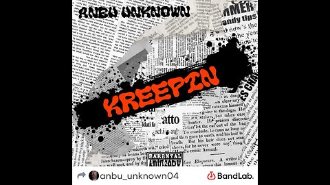 Anbu Unknown - Kreepin (official audio)