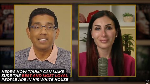 How Trump Can Ensure The Best And Most Loyal People Are In His White House