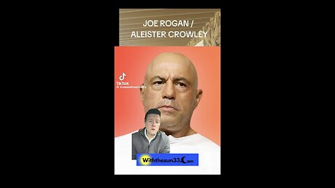 Joe Rogan is probably not Aleister Crowley