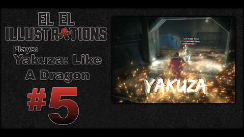 El El Plays Yakuza Like a Dragon Episode 5: Proof This is a JRPG: Sewer Level