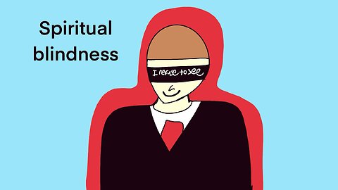 Spiritual blindness