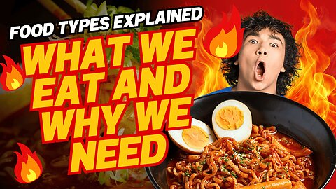 Why We Eat These Foods And Why We Need Them