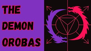 55th Spirit of the Goetia - OROBAS