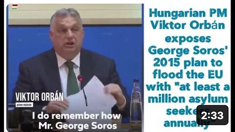 "Unmasking Soros' 2015 Plan: Hungarian PM Reveals Attempt to Flood EU with Refugees"