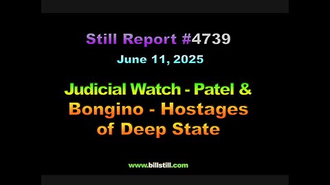 Judicial Watch - Patel & Bongino - Hostages of the Deep State?, 4739