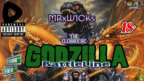 MRxW1CK's: GODZILLA BattleLine Bitch