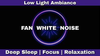 Fan White Noise for DEEP SLEEP