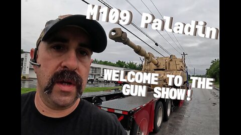 Army Tank Delivery! M109 Paladin Howitzer from PA to AL!
