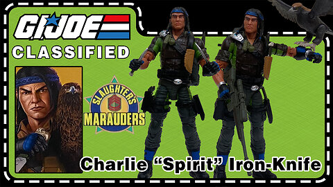 Charlie "Spirit" Iron Knife - Mad Marauders - G.I. Joe Classified 138B - Unboxing & Review