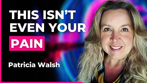 Past Lives & Ancestral Trauma: Break Free from Karmic Patterns Holding You Back | Patricia Walsh