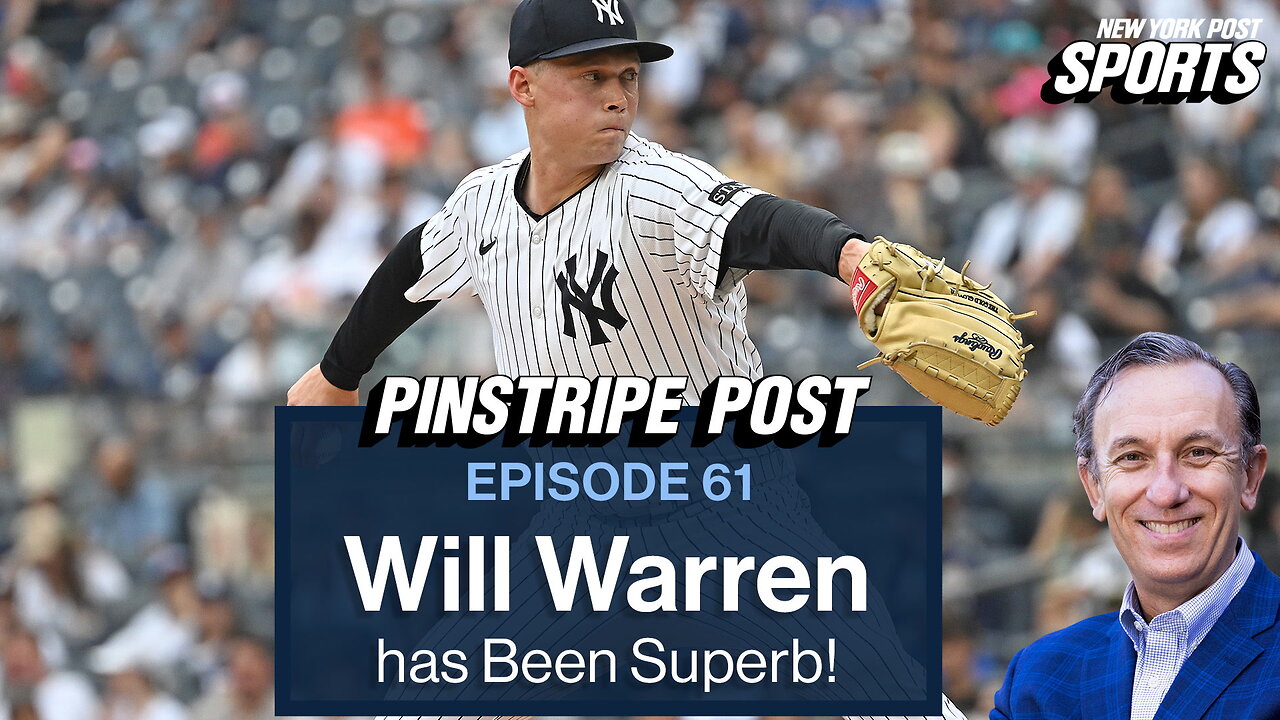 Why Will Warren has been incredibly valuable to the Yankees? | Pinstripe Post