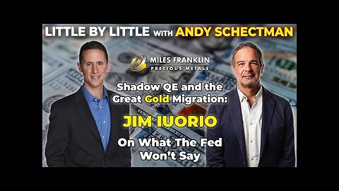 Shadow QE and the Great Gold Migration: Jim Iuorio on What the Fed Won’t Say