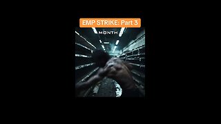 EMP Strike: Month 3