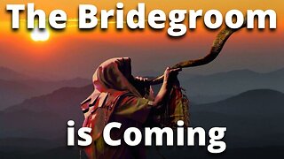 082025 The Coming of Jesus is a Reunion of Love. The Bride Groom is Coming! Rejoice