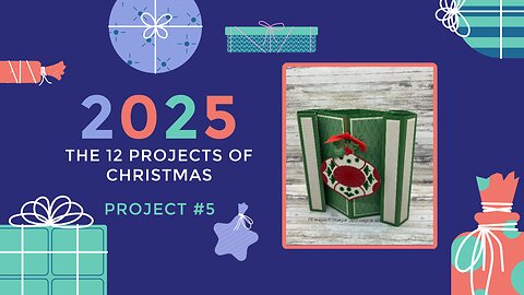 The 12 Projects of Christmas 2025: Project #5 and Alternate Paper Pumpkin Project