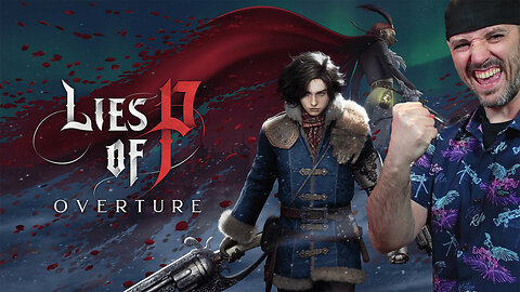 🟢LIES OF P CONTINUES!! SUNDAY VIBES! 🟢