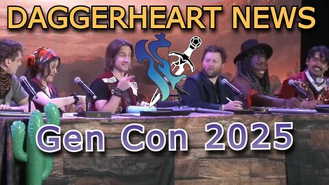 Daggerheart Takeover at GenCon Big Announcements (DHD)