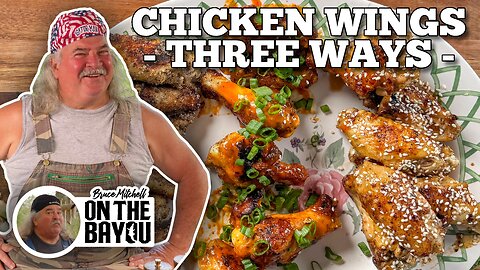 Chicken Wings 3 Ways with Bruce Mitchell | Blackstone Griddles