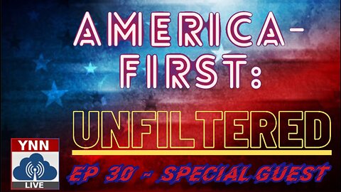 SPECIAL GUEST LIVE | America-First: UNFILTERED w/Ryan Roman EP 30 (5/10/25)