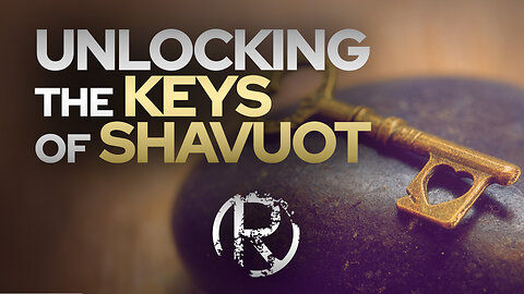 Unlocking the Keys of Shavuot • The Todd Coconato Radio Show