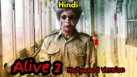 Alive - 2 Zombie Movie ｜ Hindi Voice Over ｜ Film Explained in Hindi⧸Urdu Summarized हिन्द