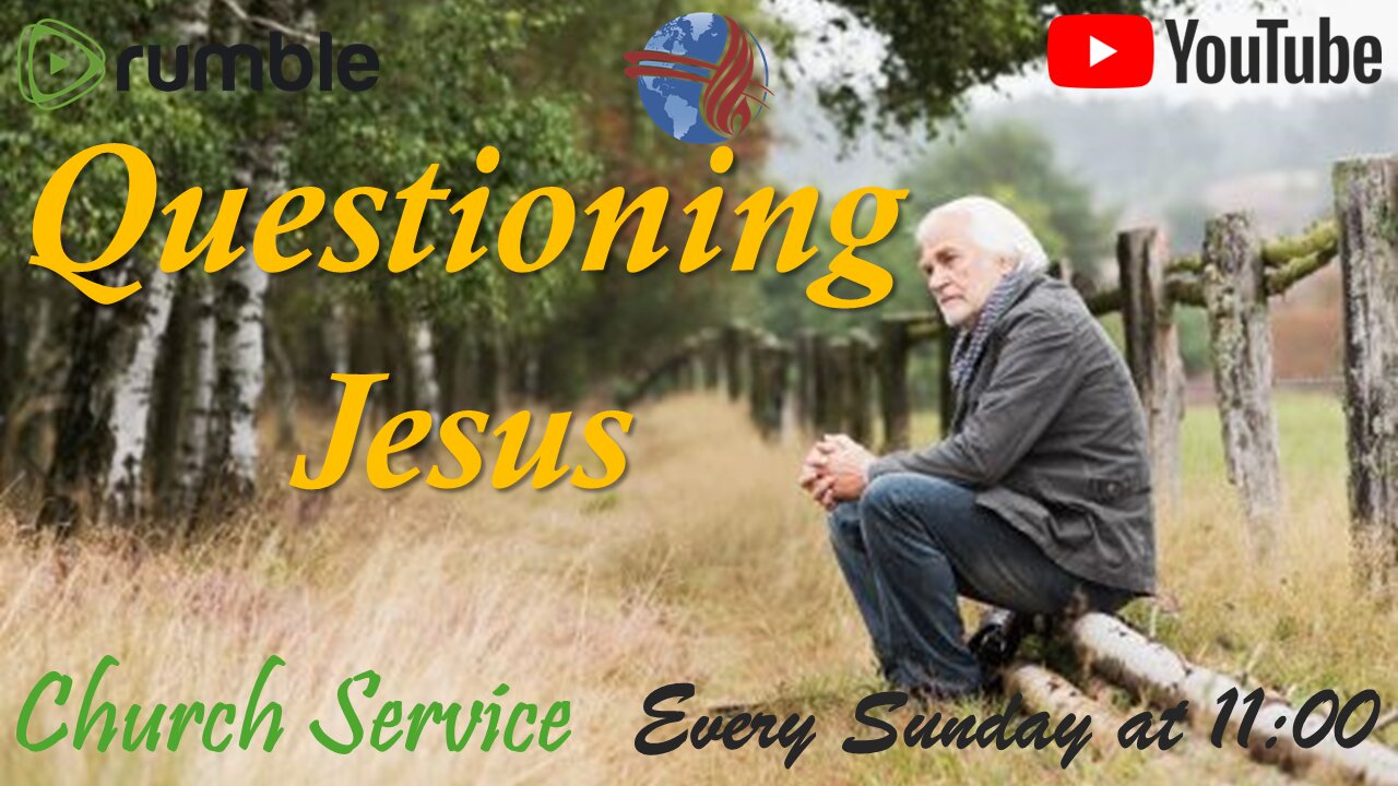 Questioning Jesus - Church service