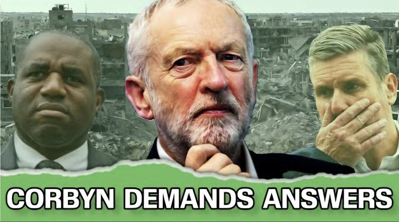 Corbyn Demands Answers About Who Authorised British Participation in the Gaza Genocide