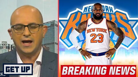 GET UP | Bobby Marks on LeBron James Possibly Leaving Lakers for Knicks After Ayton Signing