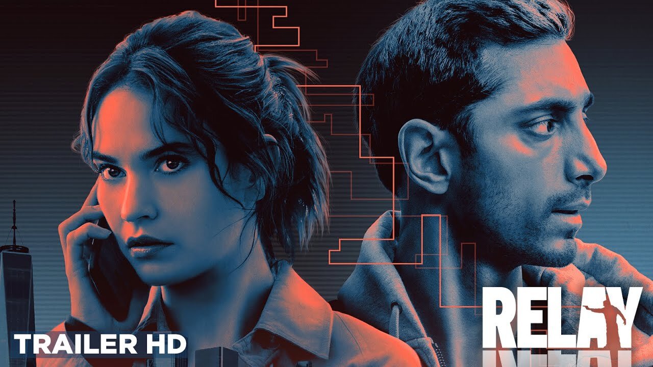 RELAY | Official Trailer HD